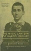 Magic Lantern of Marcel Proust - A Critical Study of Remembrance of Things Past (Paperback) - Howard Moss Photo