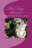 The Frog ... Prince - A Little Faith Love Story (Paperback) - Jan Matthews Photo