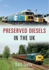 Preserved Diesels in the UK (Paperback) - Ross Taylor Photo