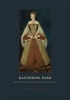  - Complete Works and Correspondence (Paperback) - Katherine Parr Photo