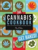 The Cannabis Cookbook - Over 35 Tasty Recipes for Meals, Munchies, and More (Hardcover) - Tim Pilcher Photo