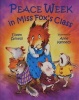 Peace Week in Miss Fox's Class (Hardcover) - Eileen Spinelli Photo