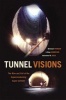 Tunnel Visions - The Rise and Fall of the Superconducting Super Collider (Hardcover) - Michael Riordan Photo