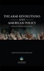 The Arab Revolutions and American Policy (Paperback) - Nicholas Burns Photo