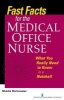 Fast Facts for the Medical Office Nurse - What You Really Need to Know in a Nutshell (Paperback) - Sheila Richmeier Photo