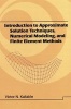 Introduction to Approximate Solution Techniques, Numerical Modeling and Finite Element Methods (Hardcover) - Victor N Kaliakin Photo