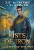 Fists of Iron (Paperback) - J a Cipriano Photo