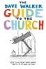 The  Guide to the Church (Paperback) - Dave Walker Photo