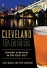 Cleveland Beer - History & Revival in the Rust Belt (Paperback) - Leslie Basalla Photo