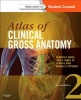 Atlas of Clinical Gross Anatomy - With STUDENT CONSULT Online Access (Hardcover, 2nd Revised edition) - Kenneth P Moses Photo