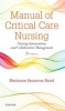 Manual of Critical Care Nursing - Nursing Interventions and Collaborative Management (Hardcover, 7th Revised edition) - Marianne Saunorus Baird Photo