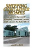 Shipping Container Homes - 25 Geniously Simple Shipping Container Homes with Guides to Build Them: (Tiny Houses Plans, Interior Design Books, Architecture Books) (Paperback) - Jamie Allard Photo