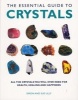 The Essential Guide to Crystals - All the Crystals You Will Ever Need for Health, Healing and Happiness (Paperback) - Simon Lilly Photo