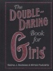 The Double Daring Book for Girls (Hardcover) - Andrea J Buchanan Photo