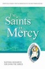 The Saints of Mercy - Pastoral Resources for Living the Jubilee (Paperback) - Pontifical Council for Promoting of the New Evangelization Photo