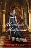 Moonlight Masquerade - A Regency Romance (Paperback) - Ruth Axtell Photo