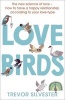 Lovebirds - How to Live with the One You Love (Paperback) - Trevor Silvester Photo