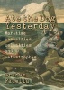 Ate the Dog Yesterday - Maritime Casualties, Calamities and Catastrophes (Paperback) -  Photo