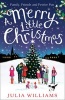 A Merry Little Christmas (Paperback) - Julia Williams Photo