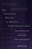 The Middle Path in Math Instruction - Solutions for Improving Math Education (Paperback, New) - Shuhua An Photo