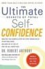 The Ultimate Secrets of Total Self-Confidence (Paperback, Revised) - Robert Anthony Photo