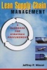 Lean Supply Chain Management - A Handbook for Strategic Procurement (Hardcover) - Jeffrey P Wincel Photo