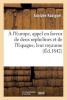 A L'Europe, Appel En Faveur de Deux Orphelines Et de L'Espagne, Leur Royaume - Et A L'Appui (French, Paperback) - Radiguel A Photo