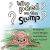 Who Peed on the Stump? (Paperback) - Joann Brogan Photo