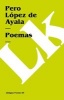 Poemas de Pero Lopez de Ayala (Spanish, Paperback) - Pero Lpez De Ayala Photo