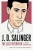 J.D. Salinger: The Last Interview (Paperback) - David Streitfeld Photo