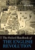 The Oxford Handbook of the English Revolution (Hardcover) - Michael J Braddick Photo