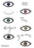 The Eyes Game (Board book) - Herve Tullet Photo