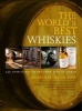 World's Best Whiskies - 750 Unmissable Drams from Tain to Tokyo (Paperback) - Dominic Roskrow Photo