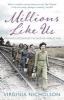 Millions Like Us - Women's Lives in the Second World War (Paperback) - Virginia Nicholson Photo