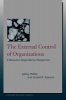 The External Control of Organizations - A Resource Dependence Perspective (Paperback, New Ed) - Jeffrey Pfeffer Photo