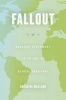 Fallout - Nuclear Diplomacy in an Age of Global Fracture (Hardcover) - Gregoire Mallard Photo