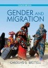 Gender and Migration (Paperback) - Caroline B Brettell Photo