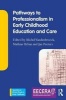 Pathways to Professionalism in Early Childhood Education and Care (Paperback) - Michel VandenBroeck Photo