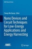 Nano Devices and Circuit Techniques for Low-Energy Applications and Energy Harvesting 2016 (Hardcover) - Chong Min Kyung Photo