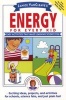 's Energy for Every Kid - Easy Activities That Make Learning Science Fun (Paperback) - Janice Vancleave Photo