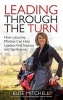 Leading Through the Turn: How a Journey Mindset Can Help Leaders Find Success and Significance (Hardcover) - Elise Mitchell Photo