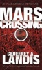 Mars Crossing (Paperback) - Geoffrey A Landis Photo