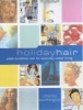 Holiday Hair (Paperback) - Karen Wheeler Photo