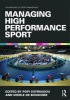 Managing High Performance Sport (Paperback, New) - Popi Sotiriadou Photo