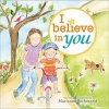 I Believe in You (Hardcover) - Marianne Richmond Photo