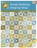 Scrap Quilting, Strip by Strip (Paperback) - Kim Brackett Photo