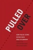 Pulled Over - How Police Stops Define Race and Citizenship (Paperback) - Charles R Epp Photo