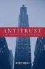 Anti-Trust and the Formation of the Postwar World (Paperback, Reissue) - Wyatt C Wells Photo