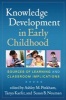 Knowledge Development in Early Childhood - Sources of Learning and Classroom Implications (Hardcover) - Ashley M Pinkham Photo