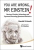 You are Wrong, Mr Einstein! - Newton, Einstein, Heisenberg and Feynman Discussing Quantum Mechanics (Hardcover) - Jeanne Rostant Photo